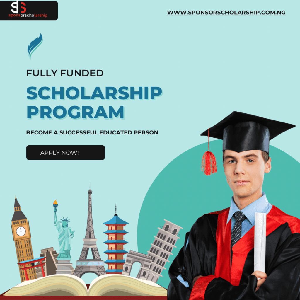 2025 Fully Funded Scholarships