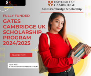 GATES CAMBRIDGE UK SCHOLARSHIP PROGRAM 2024/2025